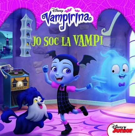 Vampirina. Jo soc la Vampi | 9788491375647 | Disney