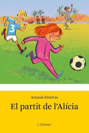 El partit de l'Alícia | 9788492671090 | Almeras, Arnaud