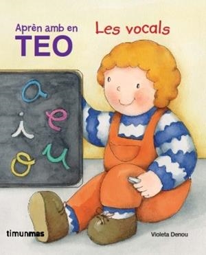 Aprèn les vocals amb en Teo | 9788499320625 | Denou, Violeta