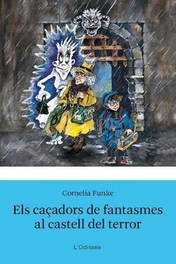 Els caçadors de fantasmes i el castell del terror | 9788492671298 | Funke, Cornelia