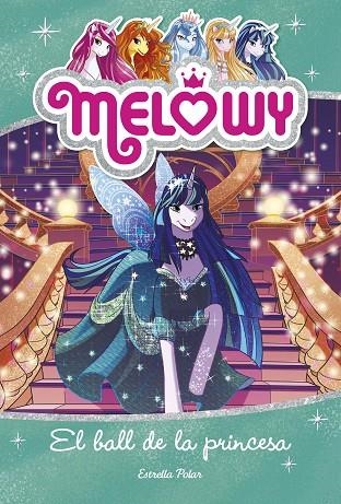 Melowy 8. El ball de la princesa | 9788491374640 | Star, Danielle