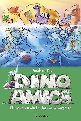 El monstre de la llacuna dinozoica | 9788490579794 | Pau, Andrea