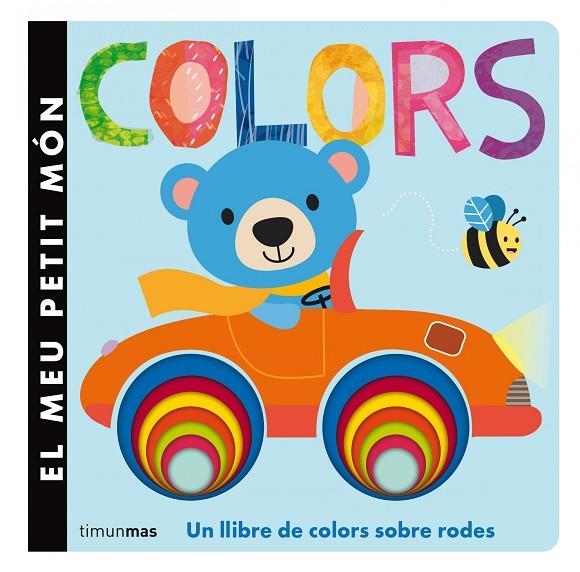 Colors. El meu petit món | 9788490574522 | Autors, Diversos