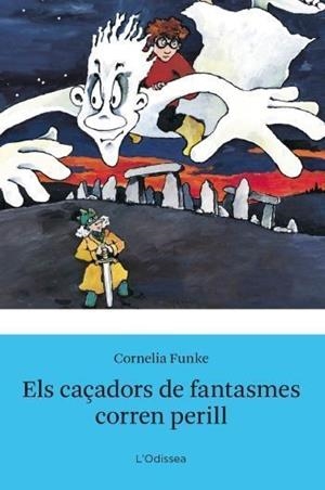 Els caçadors de fantasmes corren perill | 9788499322896 | Funke, Cornelia