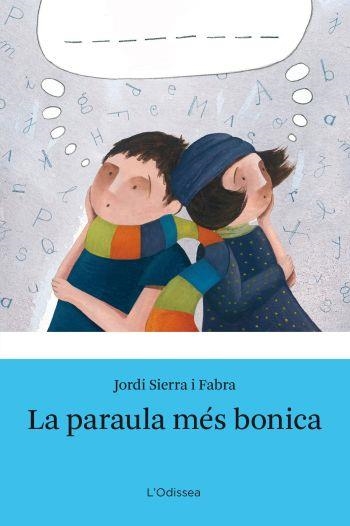 La paraula més bonica | 9788492671151 | Sierra i Fabra, Jordi