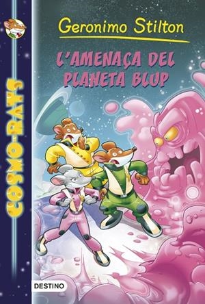 L'amenaça del planeta Blup | 9788490573891 | Stilton, Geronimo