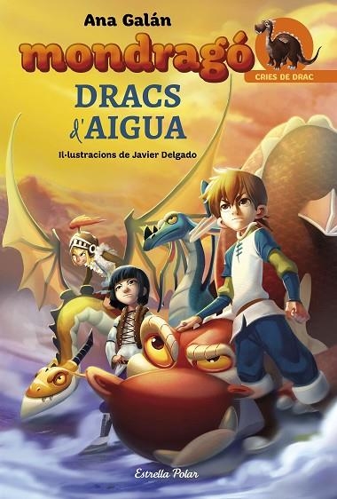 Mondragó. Dracs d'aigua | 9788491371748 | Alvarez-Salas Mier, Macarena