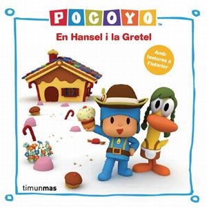 Pocoyó i En Hansel i la Gretel | 9788415853183 | Zinkia Entertainment, S. A.