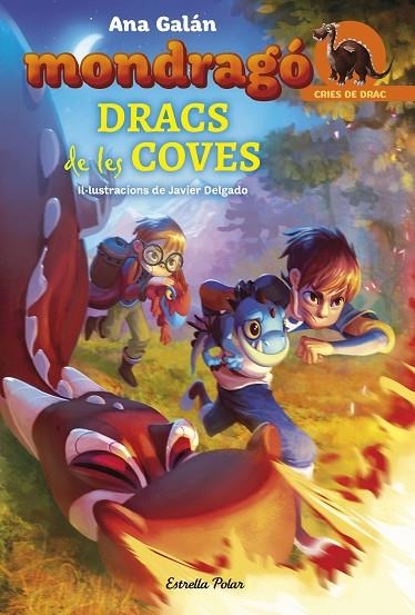 Mondragó. Dracs de les coves | 9788491373278 | Ana Galán
