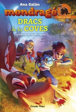 Mondragó. Dracs de les coves | 9788491373278 | Ana Galán