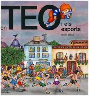 En Teo i els esports | 9788499323039 | Denou, Violeta
