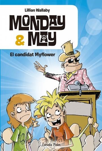 Monday AND May. El candidat Myflower | 9788416519194 | Wallaby, Lillian