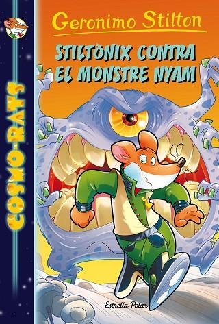 Stiltònix contra el monstre Nyam | 9788491371441 | Stilton, Geronimo