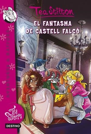 El fantasma de Castell Falcó | 9788416519071 | Stilton, Tea