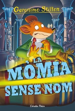 La mòmia sense nom | 9788416522811 | Stilton, Geronimo