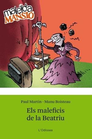 Els maleficis de la Beatriu | 9788499322742 | Martin, Paul;Boisteau, Emmanuelle