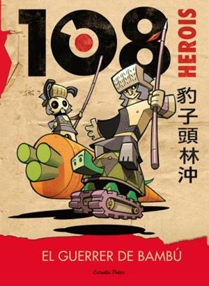 108 Herois. El guerrer de bambú | 9788499323541 | Percivale, Tommaso