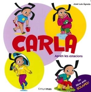 Carla. Aprèn les estacions | 9788499323848 | Ágreda, José Luis