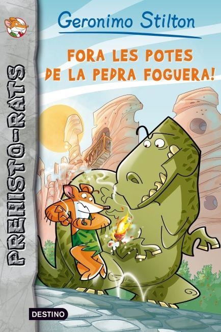 Fora les potes de la pedra foguera! s | 9788499328508 | Stilton, Geronimo