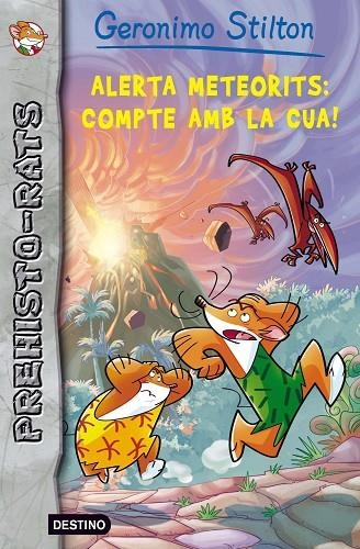 Alerta meteorits: compte amb la cua! | 9788499328515 | Stilton, Geronimo