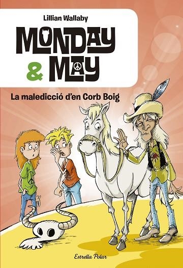 Monday AND May. La maledicció d'en Corb Boig | 9788416520121 | Wallaby, Lillian