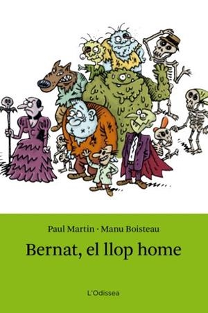Bernat, el llop home | 9788499325316 | Martin, Paul;Boisteau, Emmanuelle