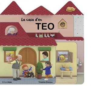 La casa d'en Teo | 9788490573471 | Denou, Violeta