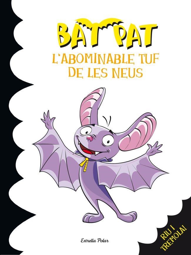 L'abominable tuf de les neus | 9788499327280 | Pavanello, Roberto;Pat, Bat
