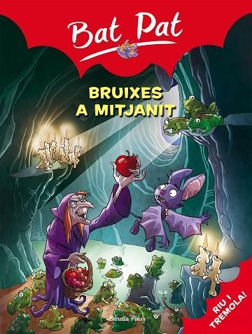 Bruixes a mitjanit | 9788492790241 | Pavanello, Roberto;Pat, Bat