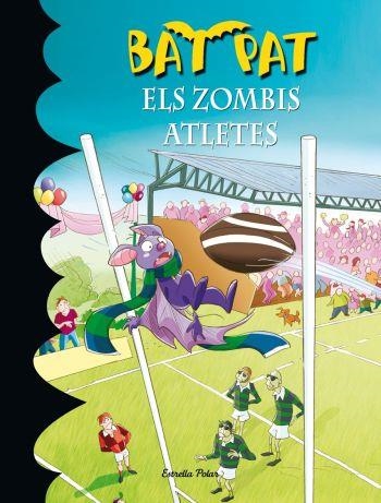 Els zombis atletes | 9788499320960 | Pavanello, Roberto;Pat, Bat