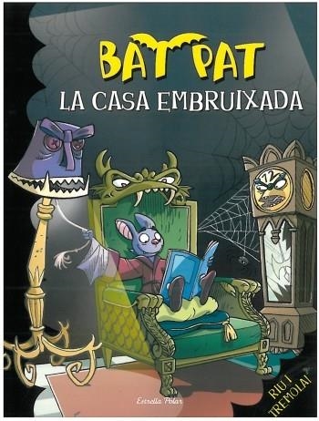 La casa embruixada | 9788499322162 | Pavanello, Roberto;Pat, Bat