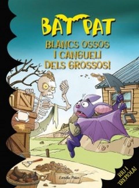 Blancs òssos i cangueli dels grossos | 9788499325064 | Pavanello, Roberto;Pat, Bat