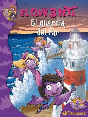 El guardià del far | 9788499325927 | Pavanello, Roberto;Pat, Bat