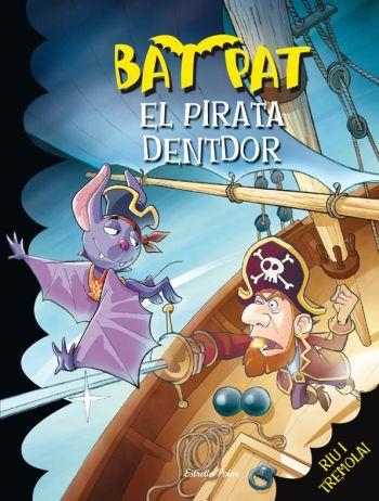 El pirata Dentdor | 9788492790272 | Pavanello, Roberto;Pat, Bat