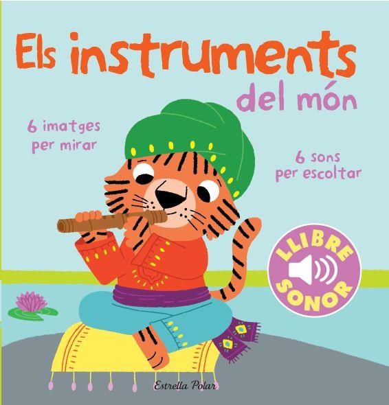 Els instruments del món. El meu primer llibre de sons | 9788415853268 | Billet, Marion