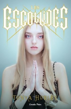Les escollides | 9788499328904 | Hurley, Tonya