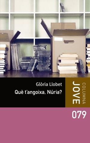Què t'angoixa, Núria? | 9788492790647 | Llobet Brandt, Glòria