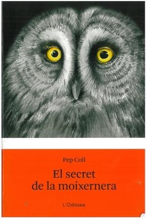 El secret de la moixernera | 9788499322513 | Coll, Pep
