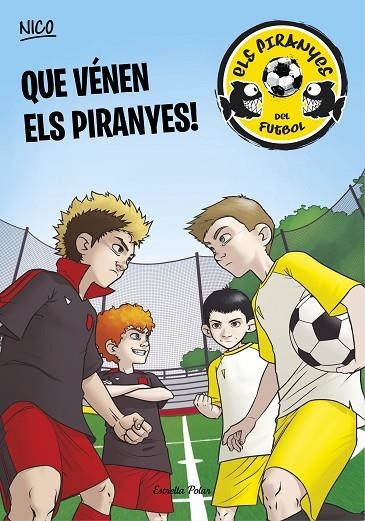 Que vénen els Piranyes! | 9788490572504 | Pérez Lladó, Adela