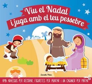 Viu el Nadal i juga amb el teu pessebre | 9788490572443 | Autores varios