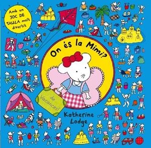On és la Mimi. De vacances | 9788499328362 | Autors, Diversos