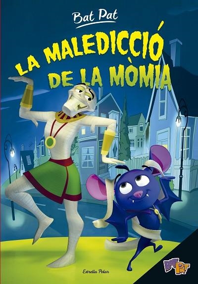 Bat Pat. La maledicció de la mòmia | 9788416522460 | Pavanello, Roberto