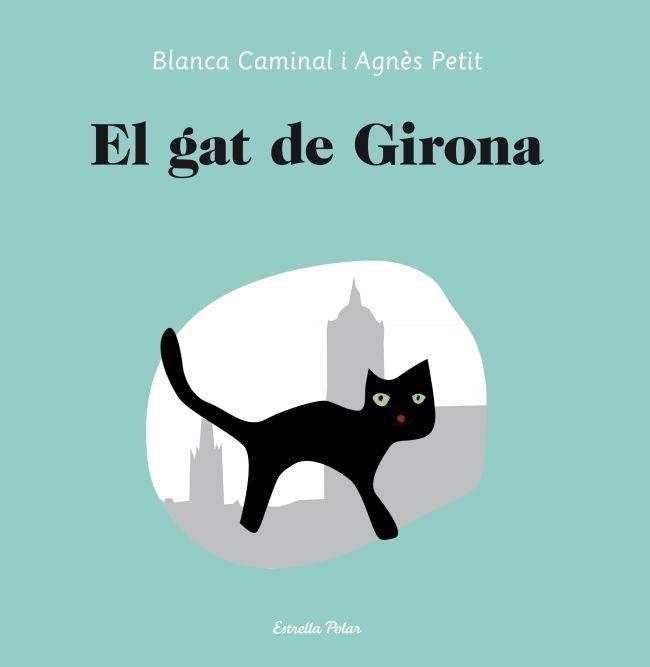 El Gat de Girona | 9788499329949 | Petit Estrenjer, Agnès