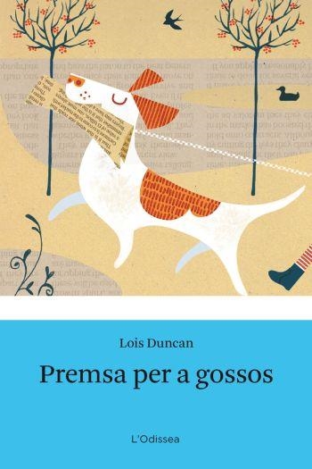 Premsa per a gossos | 9788499320779 | Duncan, Lois