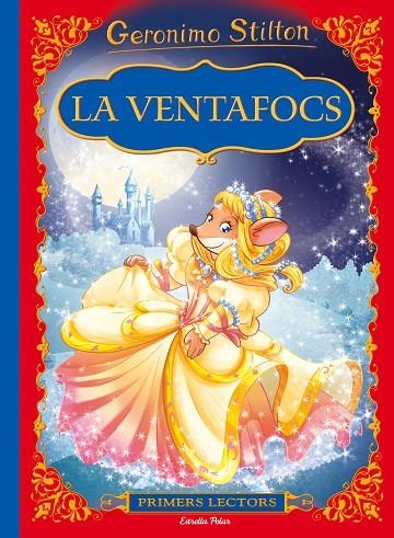 La Ventafocs | 9788491370246 | Stilton, Geronimo