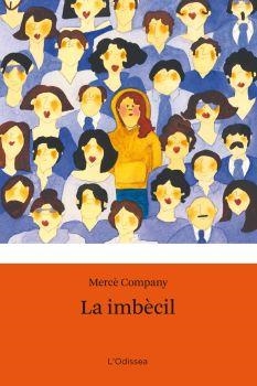 La imbècil | 9788492671595 | Company González, Mercè