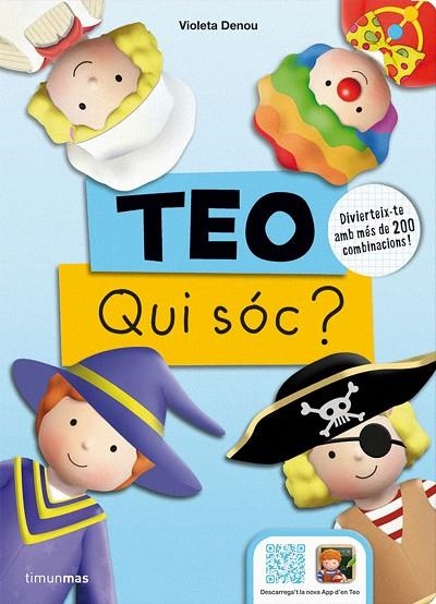 Teo. Qui sóc? | 9788490576991 | Denou, Violeta