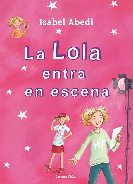 LA LOLA ENTRA EN ESCENA-4 | 9788499327723 | Abedí, Isabel