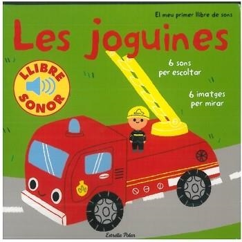 Les joguines. El meu primer llibre de sons | 9788499321141 | Autors, Diversos;Billet, Marion