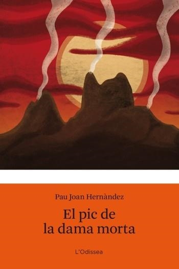 El pic de la Dama Morta | 9788499321813 | Hernández i de Fuenmayor, Pau Joan
